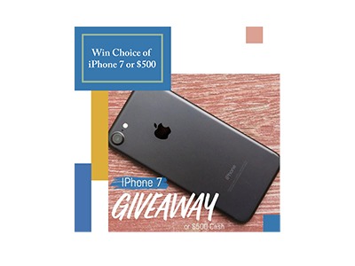 Win an iPhone 7 or $500 Cash