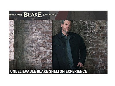 Win an Unbelievable Blake Shelton Experience Sweepstakes