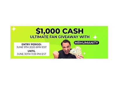 MrHumanity $1000 Cash Giveaway