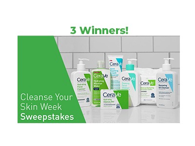 CeraVe Cleanse Your Skin Week Sweepstakes