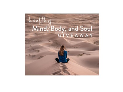 Healthy Mind Body and Soul Giveaway