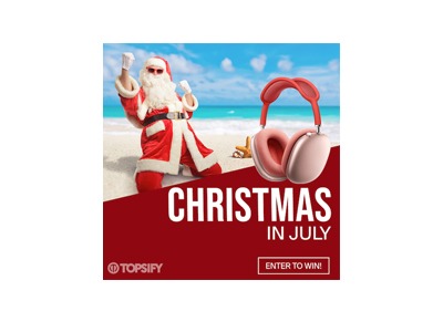 Topsify Christmas in July 2021 Follow to Win Promotion