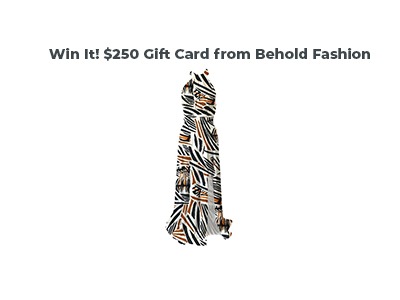 Win It! A $250 Gift Card from Behold Fashion