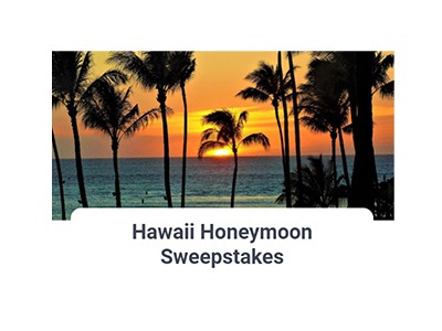 Hawaii Honeymoon Sweepstakes