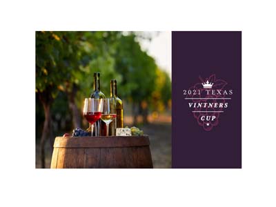 2021 Texas Vintner’s Cup Sweepstakes