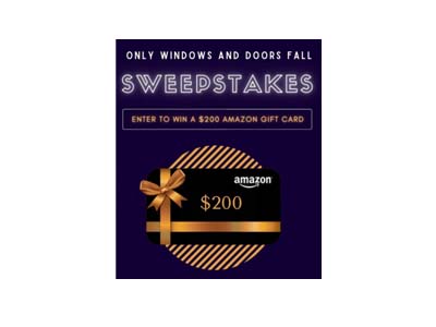 Only Windows and Doors Fall Sweepstakes