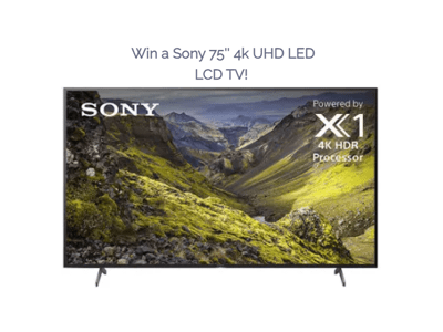 Win a Sony 75'' 4k LCD TV