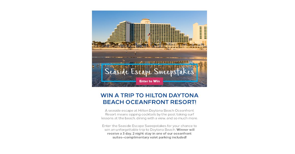 Hilton Daytona Beach Oceanfront Resort Seaside Escape Sweepstakes