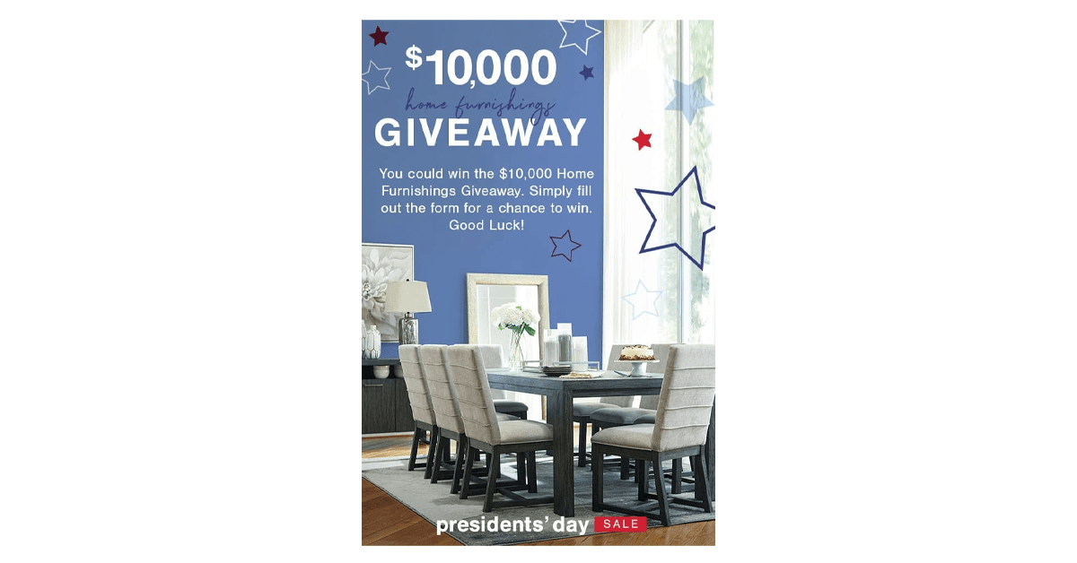 Presidents Day Sale $10,000 Furniture Giveaway