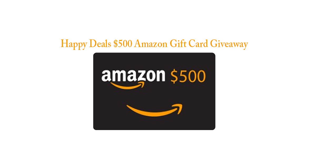 Happy Deals $500 Amazon Gift Card Giveaway