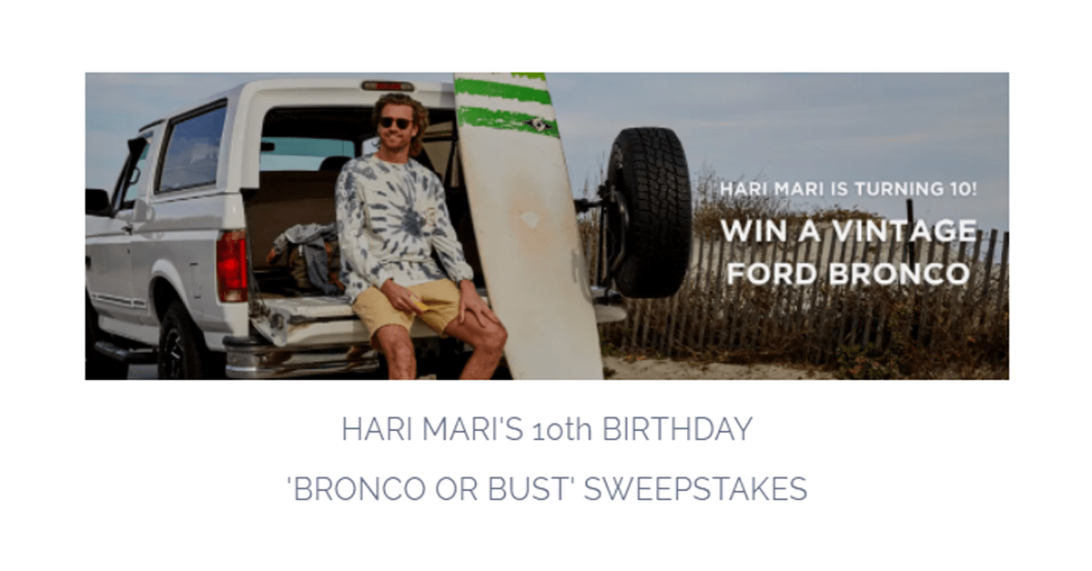 Hari Mari's Birthday Bronco or Bust Sweepstakes