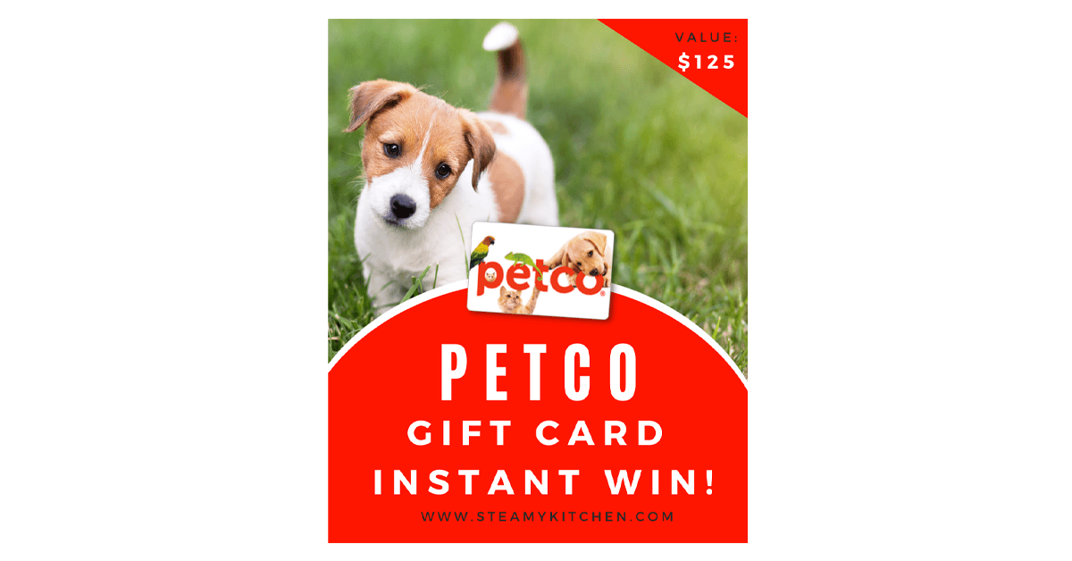 Steamy Kitchen Petco Gift Card Instant Win Giveaway