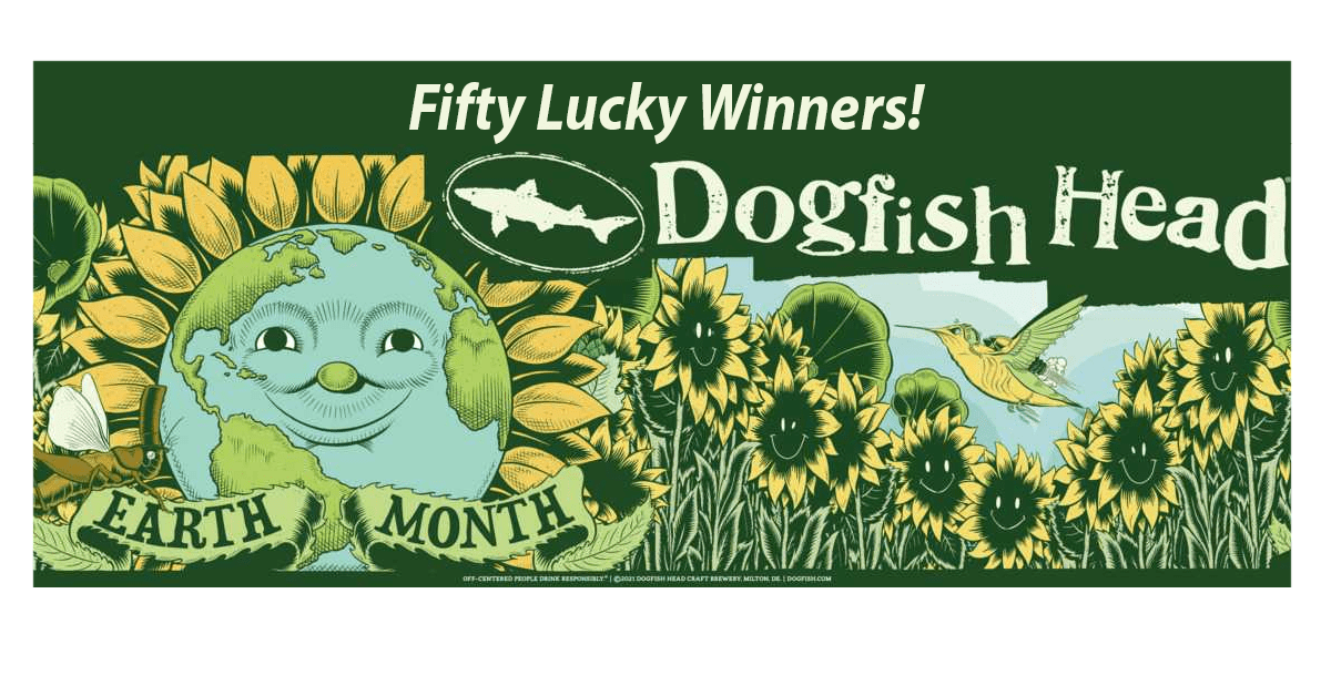Dogfish Head Earth Month Sweepstakes