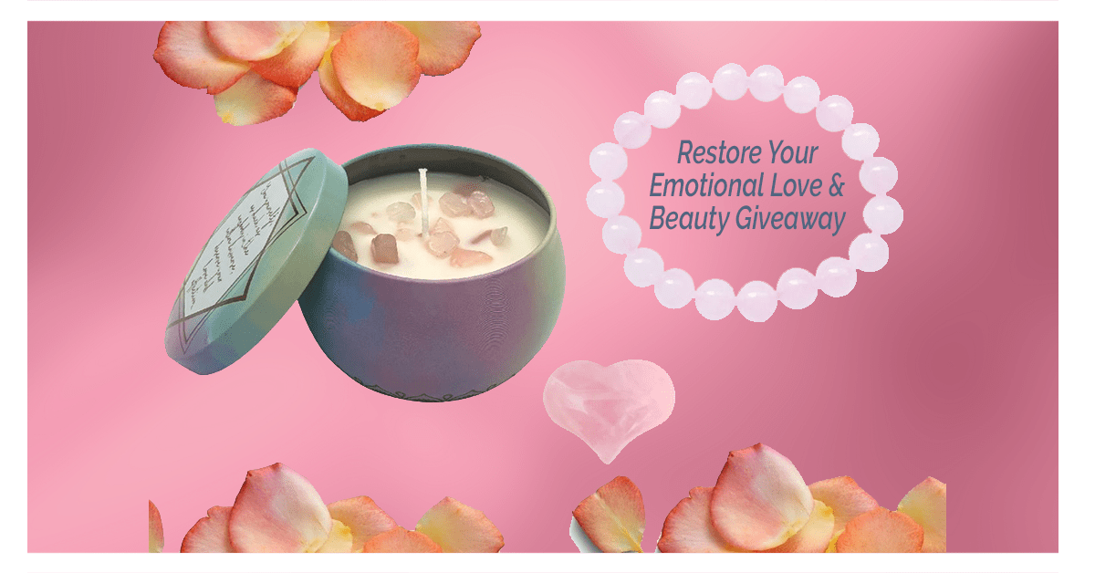 Restore Your Emotional Love & Beauty Giveaway