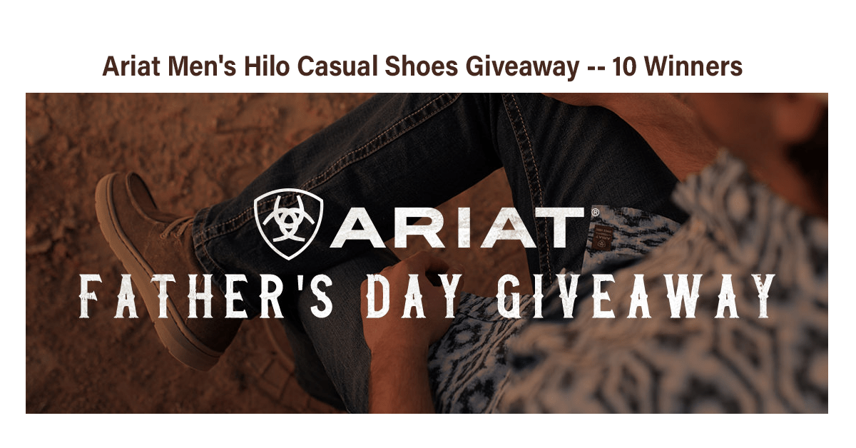 2022 Cavender’s & Ariat Father’s Day Giveaway