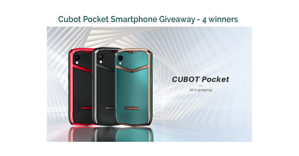 CUBOT Pocket Global Launch Giveaway