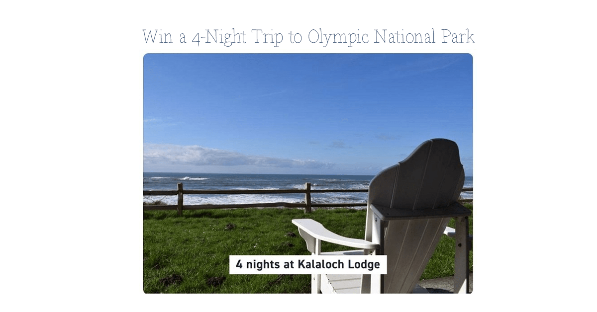 Win a 4-Night Trip to Olympic National Park
