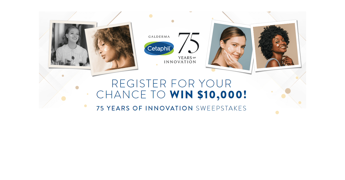 Cetaphil 75 Years of Innovation Sweepstakes