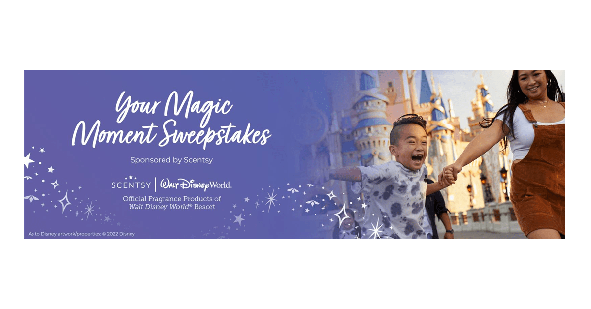 Scentsy’s Your Magic Moment Sweepstakes