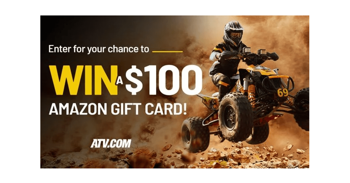 Enter to Win a $100 Amazon Gift Card from ATV.com