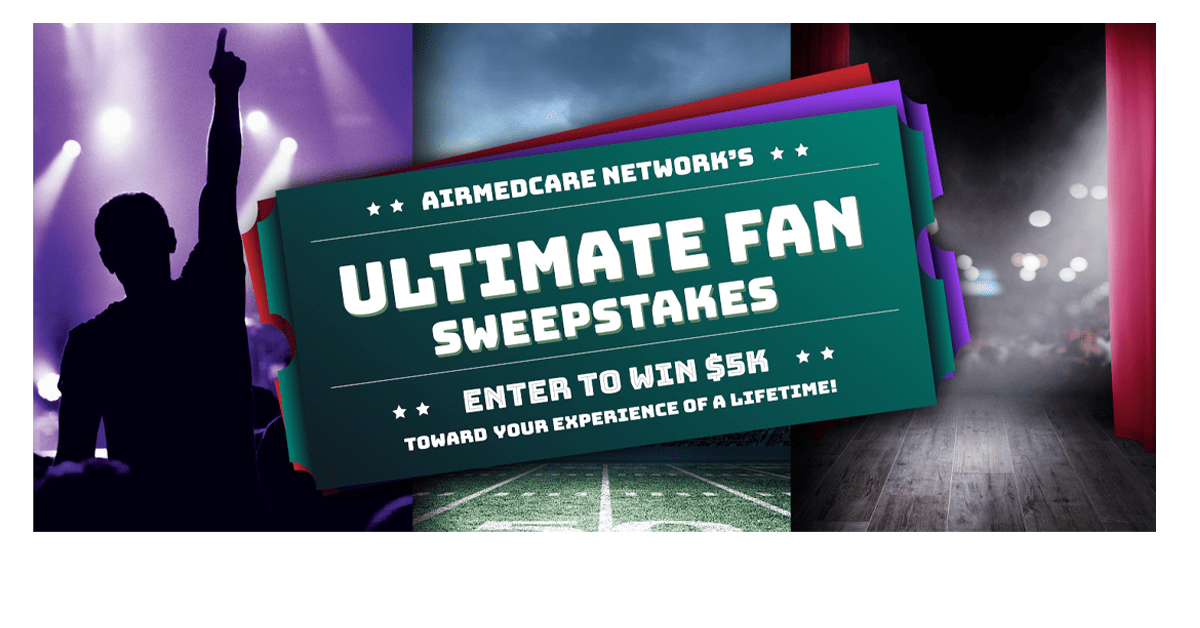 AirMedCare Network Ultimate Fan Sweepstakes