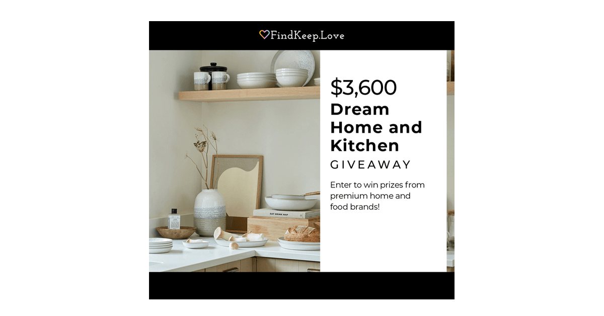 $3,600 Dream Home and Kitchen Giveaway