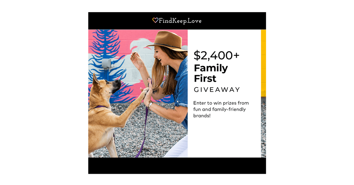 2,400+ Family First Giveaway