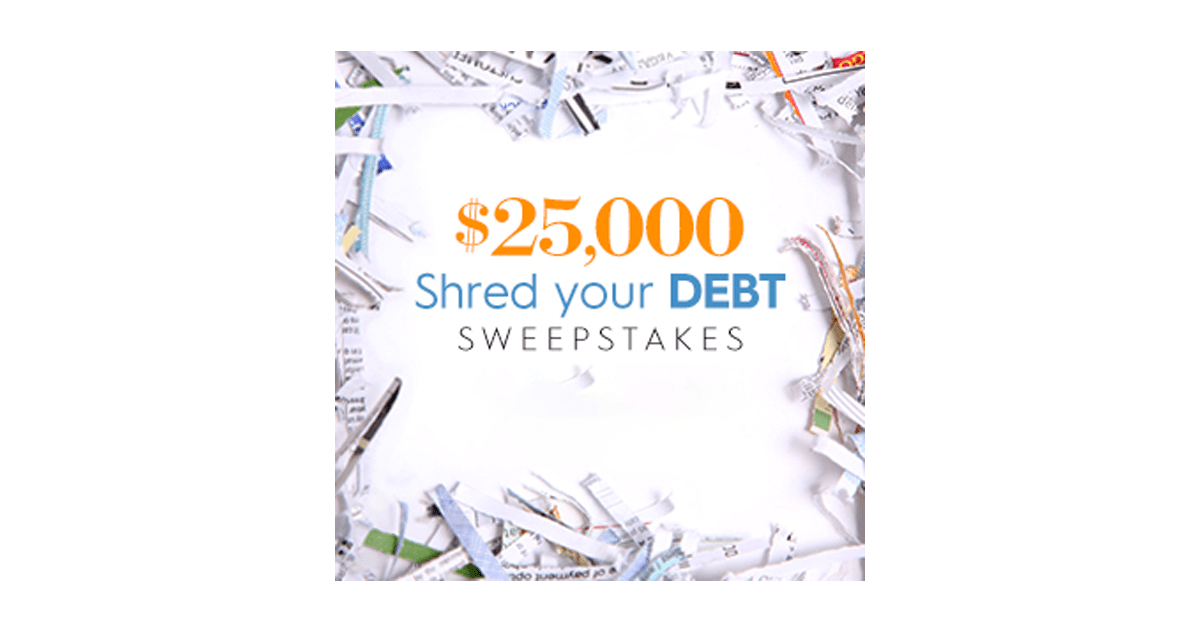 Shred Your Debt $25,000 Sweepstakes