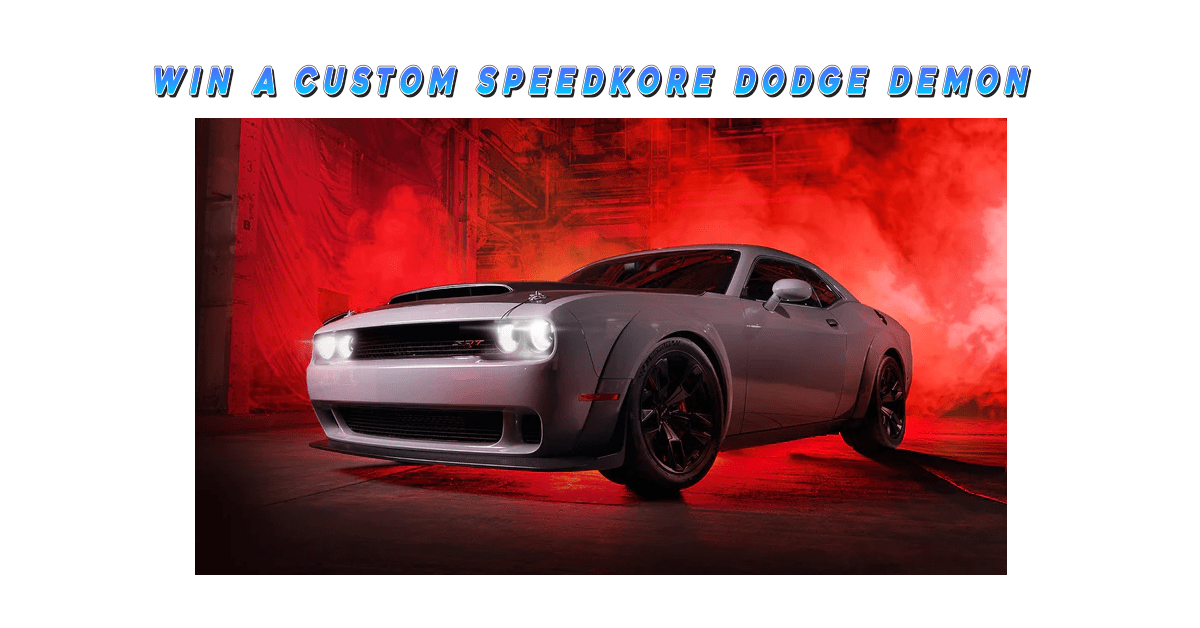 Win a Custom SpeedKore Dodge Demon