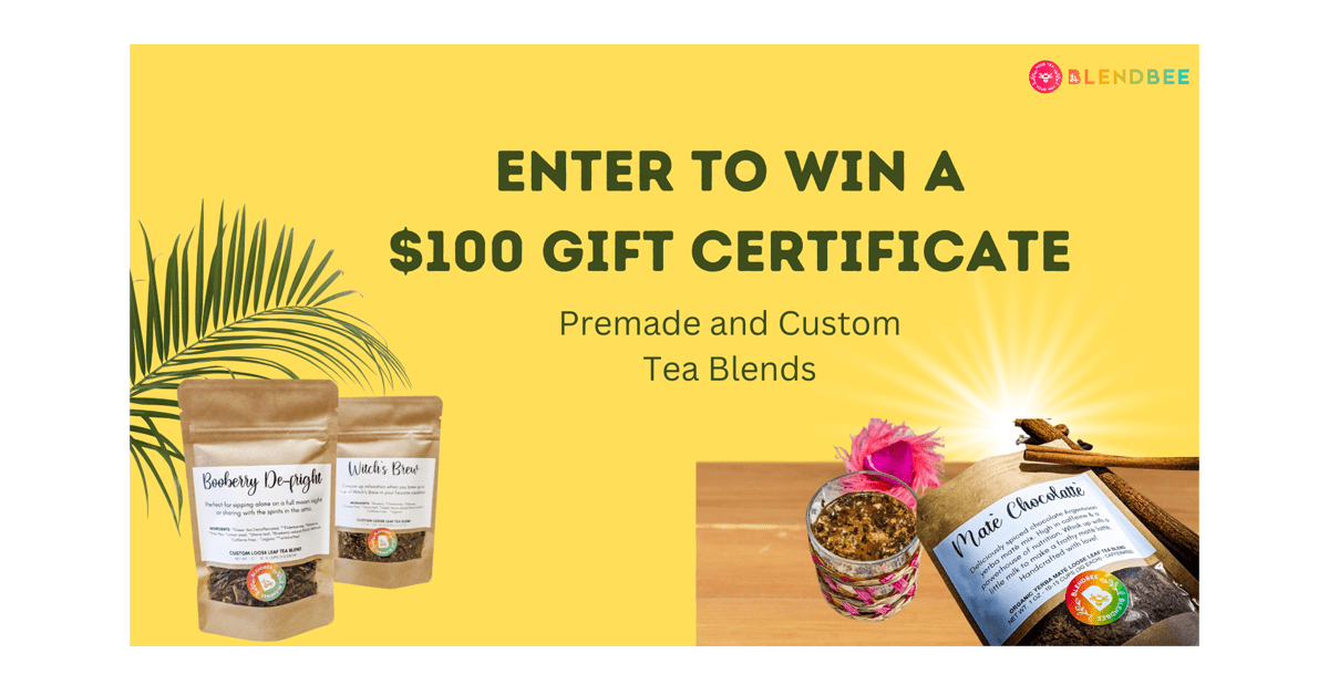 Win a $100 Gift Certificate to Blendbee Tea