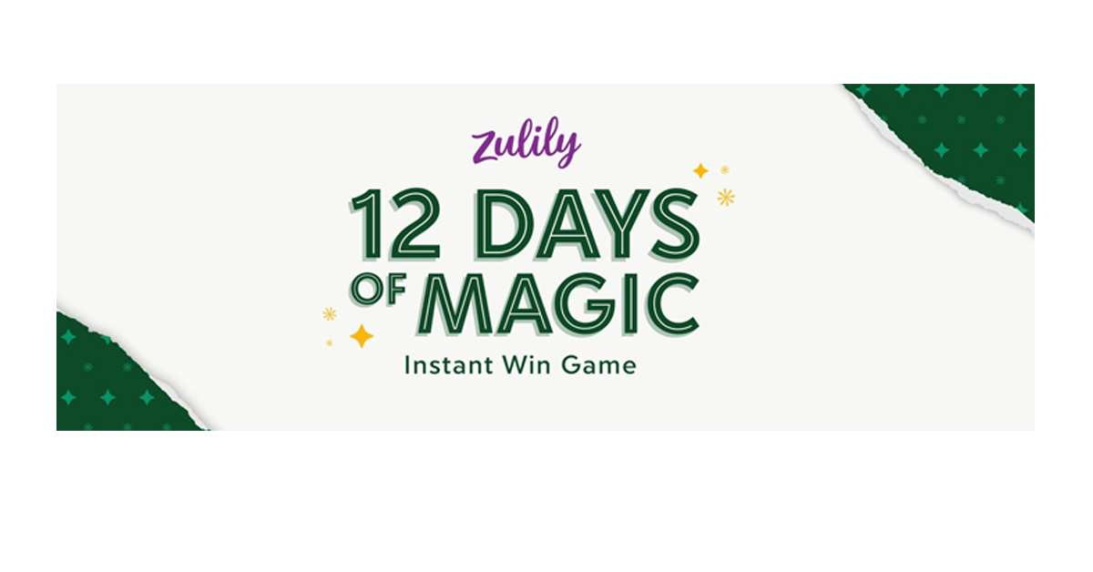 Zulily 12 Days Of Magic Instant Win Giveaway