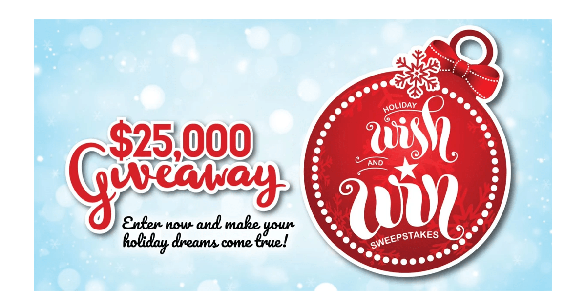 Holiday Wish and Win Sweepstakes