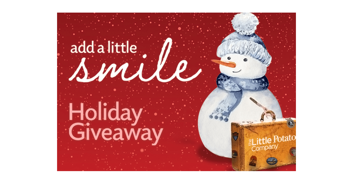Little Potato Company Add a Little Smile Sweepstakes