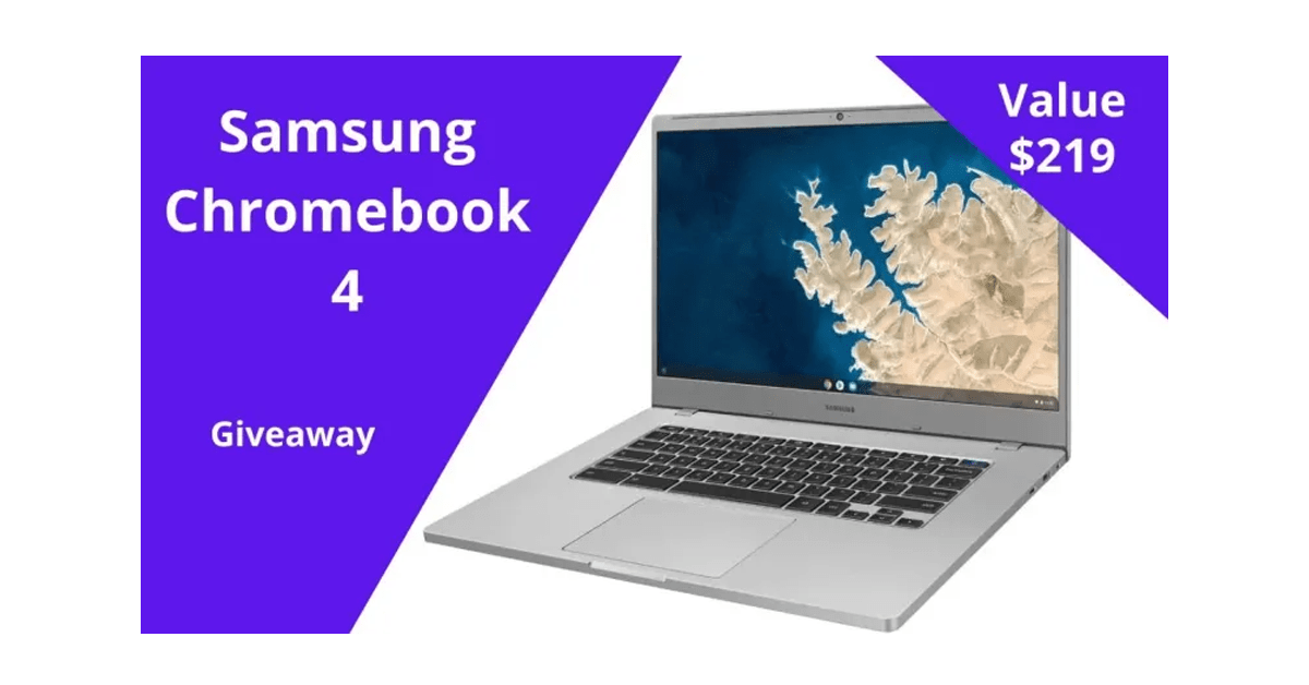 Samsung Chromebook 4 Giveaway