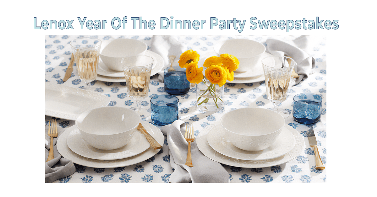 Lenox Year Of The Dinner Party Sweepstakes