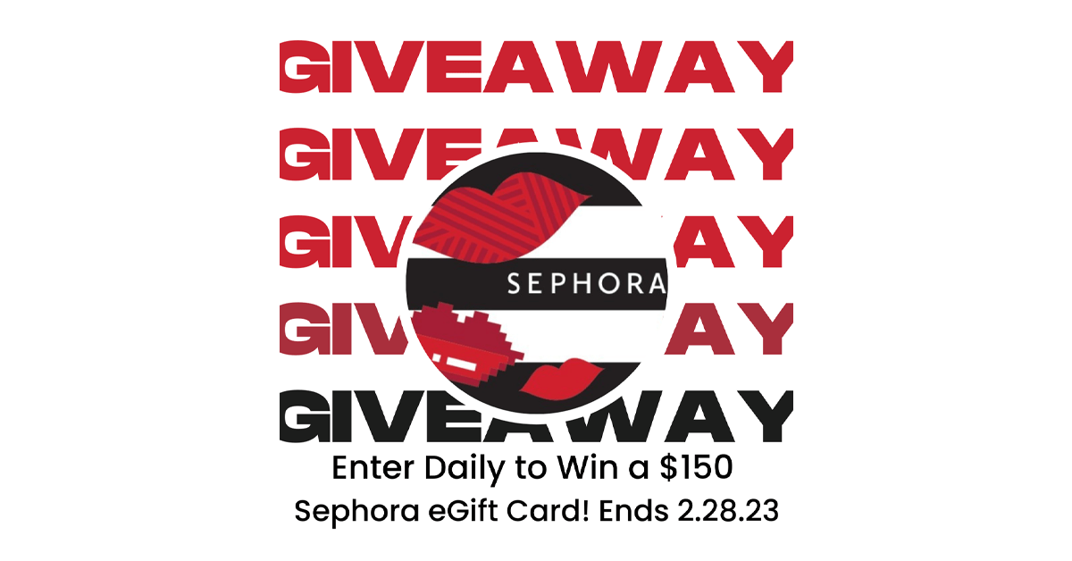 February Sephora Gift Card Giveaway