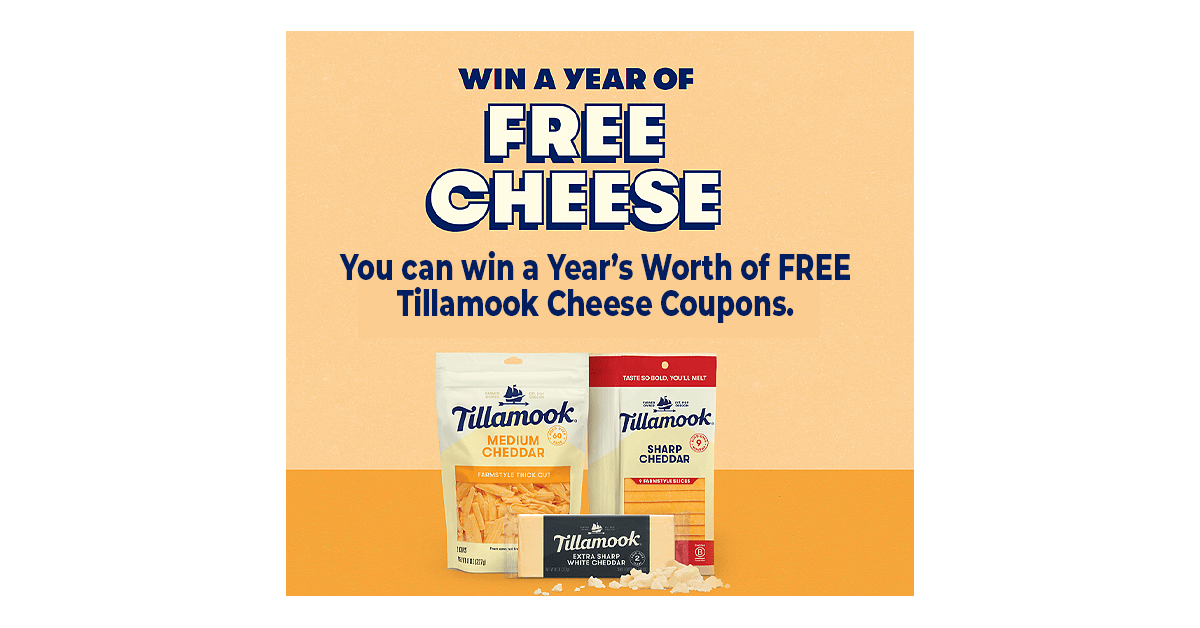 Free Tillamook Cheese for a Year Sweepstakes