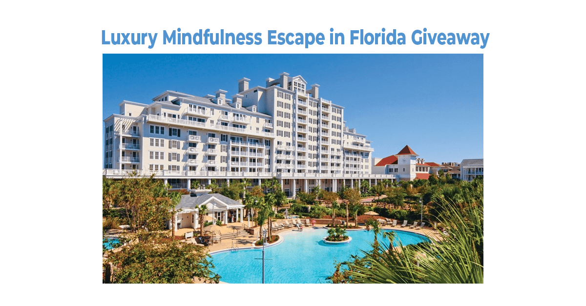 Luxury Mindfulness Escape - 3 days in Florida Giveaway
