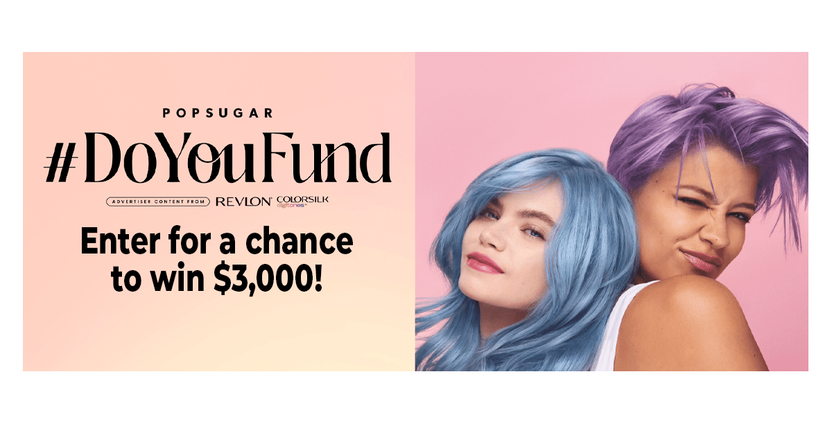Win Big with the Revlon Do You Fund Sweepstakes by POPSUGAR
