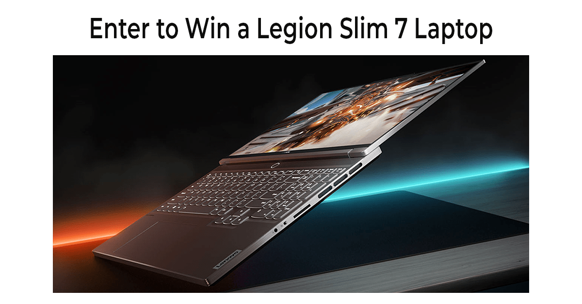 Win a Legion Slim 7 Laptop