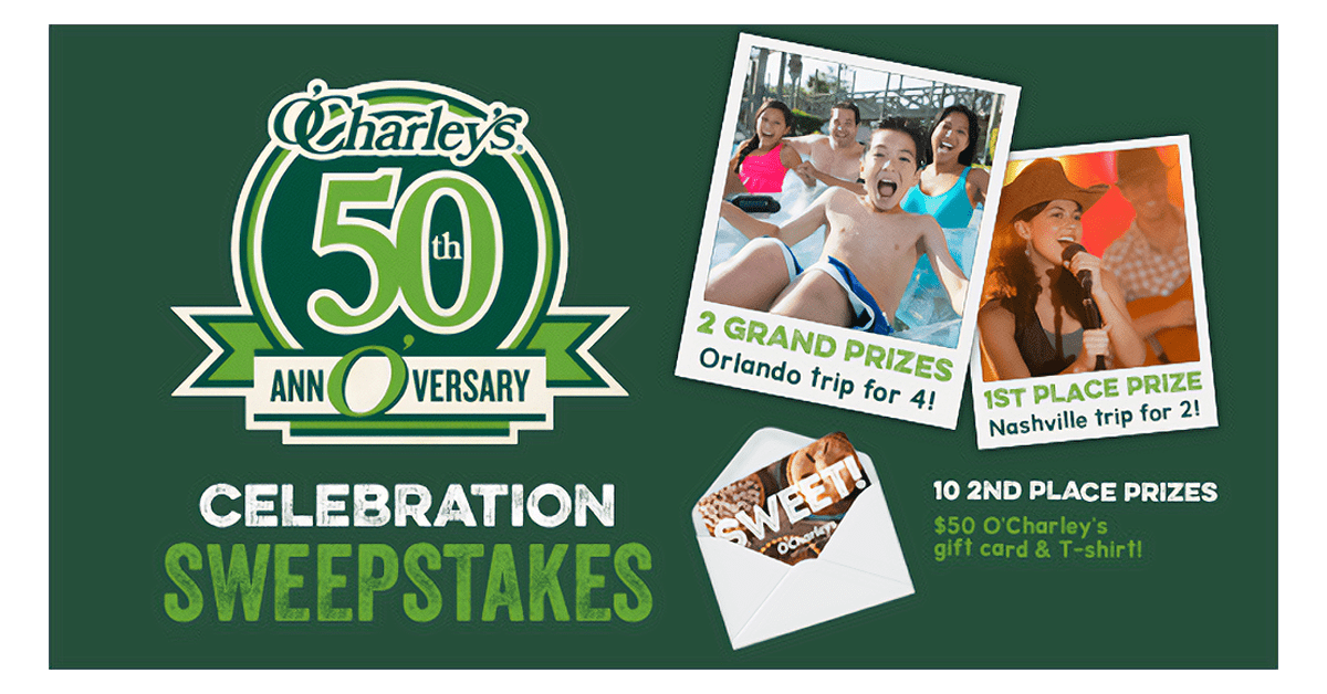 O’Charley’s 50th AnnO’versary Celebration Sweepstakes