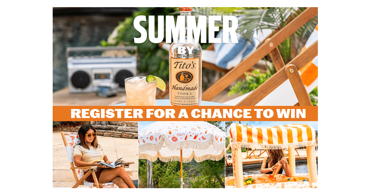 Tito’s Summer Sweepstakes 2023