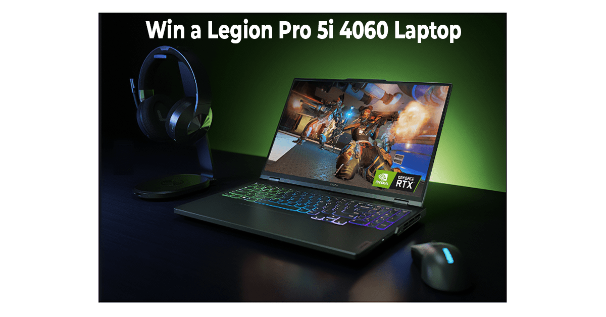 Legion Gaming May 2023 Laptop Giveaway