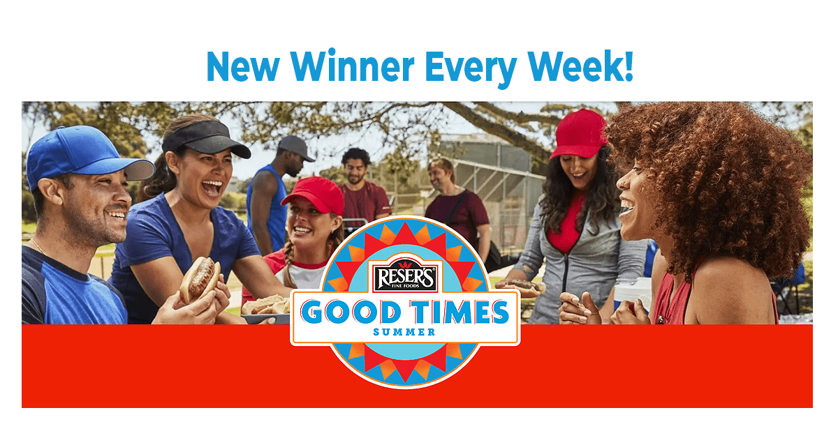 Reser’s Good Times Sweepstakes