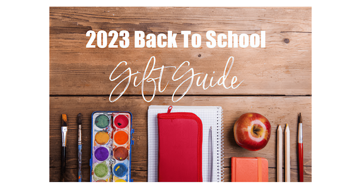 2023 Back To School Gift Guide